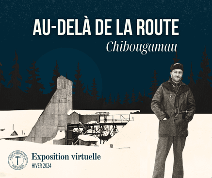 Au-delà de la route : Chibougamau