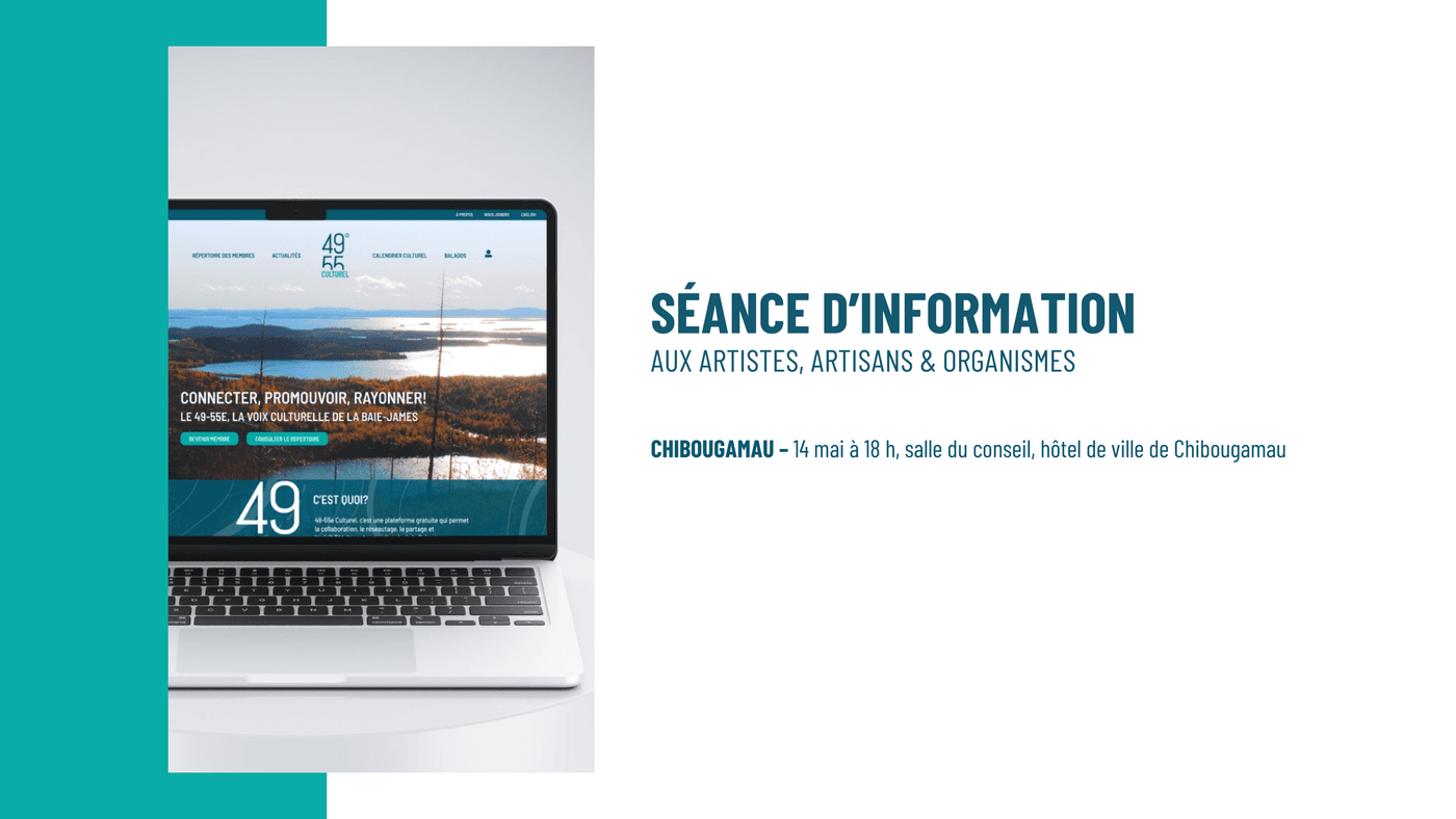 Séance d'information – 49-55° culturel  à Chibougamau